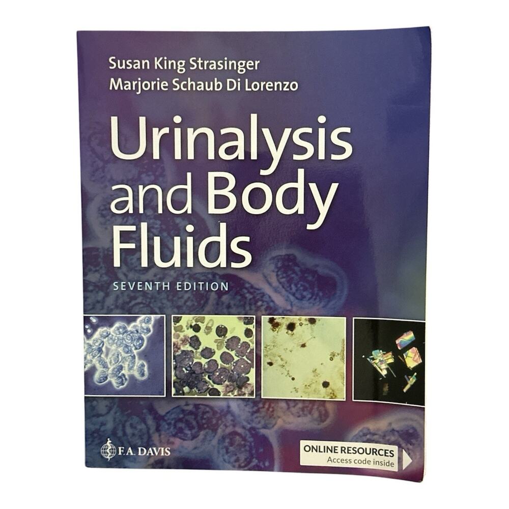 Urinalysis and Body Fluids FA DAVIS 7th Ed Strasinger Di Lorenz Online Resources